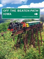 Iowa Off the Beaten Path